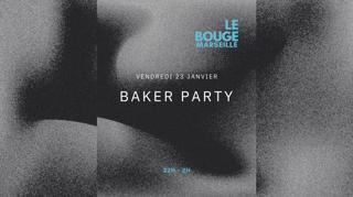 Baker Party Au Bouge