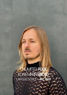 Unlimited Folie – Arc 1800 – Konstantin Sibold. Yazzmin