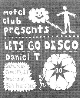 Motel Club Presents Lets Go Disco With Daniel T