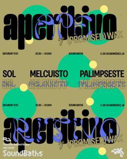 Promised Wax X Soundbaths - [Aperitivo]
