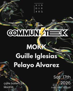 Communitek: Mokk, Guille Iglesias, Pelayo Alvarez