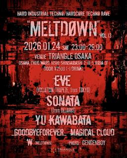 'Meltdøwn' Vol.13 -Hard Techno / Hardcore Techno Rave-