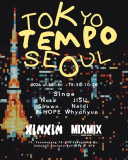 Tokyo Tempo Seoul
