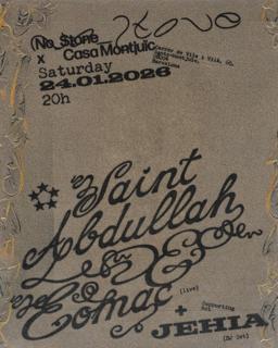 No_Stone Presents Saint Abdullah & Eomac + Jehia (Dj)