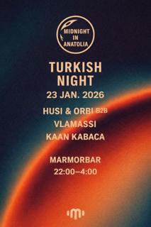 Midnight In Anatolia:Turkish Night