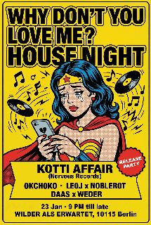 Why Don'T You Love Me - House Night