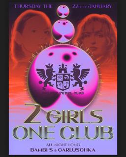 2 Girls 1 Club W/ Bambi S & Carluschka