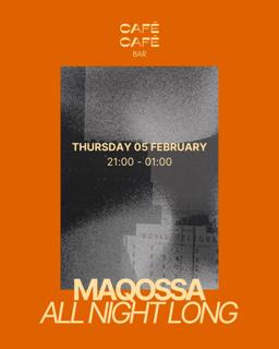 Maqossa All Night Long