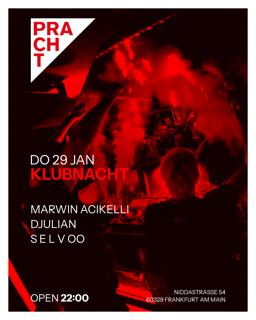 Klubnacht With Marwin Acikelli, Djulian, Selvoo