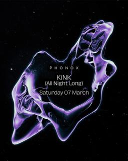 Phonox: Kink (All Night Long)