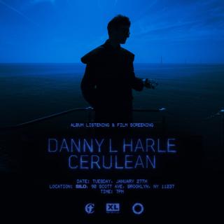 Danny L Harle 'Cerulean' Listening Party