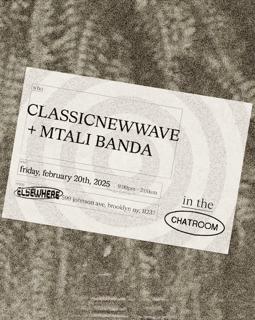 Chatroom: Classicnewwave + Mtali Banda