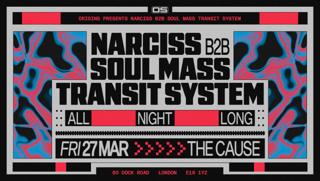 Origins: Soul Mass Transit System B2B Narciss (All Night Long)