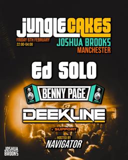 Jungle Cakes: Ed Solo, Deekline And Benny Page - Manchester