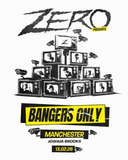 Zero [Bangers Only] - Joshua Brooks, Manchester