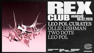 Leo Pol Curates: Ollie Lishman, Two Dots, Leo Pol