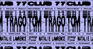 Club 77: Tom Trago, Natalie Lawrence