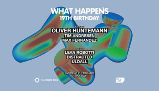 What Happens 19Th Birthday: Oliver Huntemann