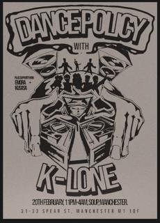 Dance Policy W/ K-Lone