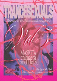 Trancesexuals Vol 5 With Maskita, Chimaera + Planet Del Sol