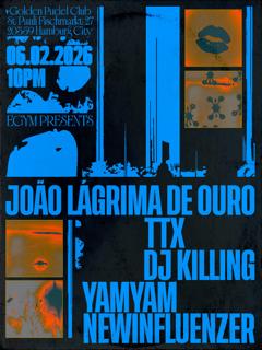 Egym W/ João Lágrima De Ouro, Ttx, Dj Killing, Yamyam And Newinfluenzer