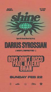Shine (Open-Air House Music Day Party) With Darius Syrossian (Moxy, Defected)