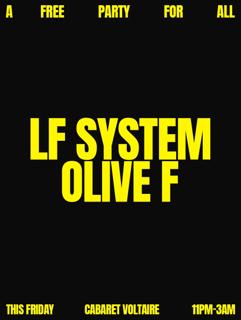 Fly // Free Party // Lf System + Olive F