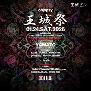 王城祭-Ohjopsy- Psychedelic Trance