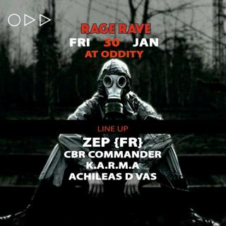 Rage Rave W/Zep(Fr) At Oddity