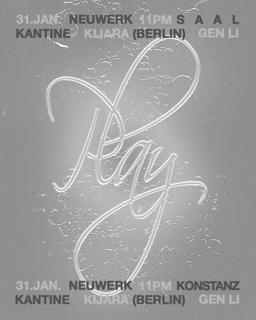 Play With Kijara (Berlin) & Gen Li