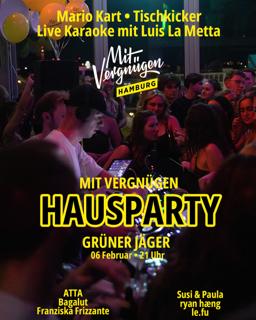 Mit Vergnügen Hausparty