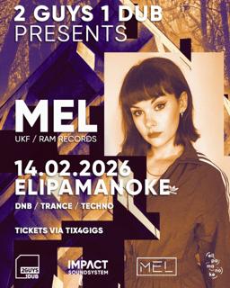 2 Guys 1 Dub Presents: Mel & ??? (Tba)