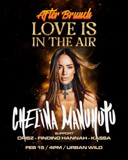 After Brunch Presents: Love Is In The Air With Chelina Manuhutu