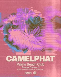 Fngrs Crssd Presents Palms Beach Club With Camelphat