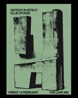 Detroit In Effect + Ellie Stokes