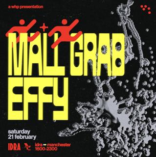 Mall Grab X Effy [Sold Out]