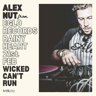 Wicked Can'T Run Presents Alex Nut