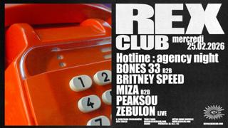 Hotline - Agency Night: Bones 33 B2B Britney Speed, Miza B2B Peaksou, Zebulon Live
