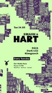Smash & Hart ◢◤ Tuesday Rave [Free Entry Until Midnight*]