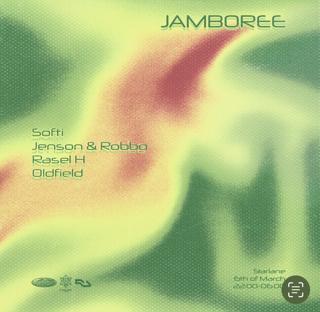 Jamboree W/ Softi, Jenson & Robbo, Oldfield, Rasel H