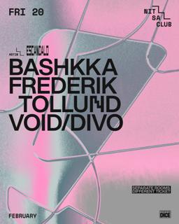 Escandalo: Bashkka · Frederik Tollund · Void/Divo