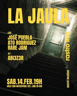 La Jaula - José Puebla, Ato Rodriguez, Rare Jam & Abi3Z3R