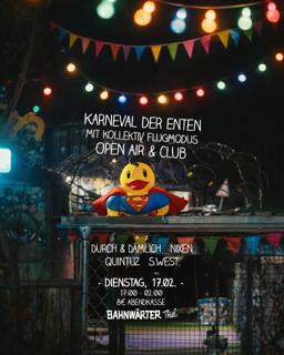Karneval Der Enten Mit Flugmodus – Open Air & Club | Bahnwärter Thiel