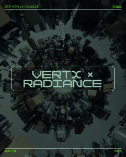 Vertx X Radiance With Matrixxman, Anthony Linell, Obscure Shape And Roni