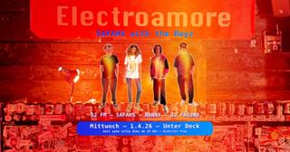 Electroamore: Safahs With The Boyz – Unter Deck