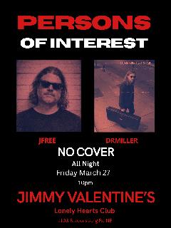 Persons Of Interest: Drmiller And J Free All Night
