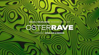 Oster Rave 2026 I Open Air & Indoor