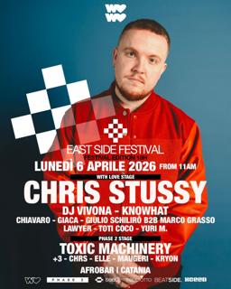 East Side Festival Presents: Chris Stussy & Toxic Machinery