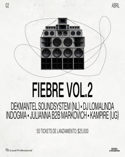 Fiebre Vol.2 With Dekmantel Soundsystem & Kampire