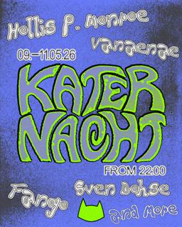 Katernacht With Hollis P. Monroe, Fango, Vanaenae, Sven Dohse + More